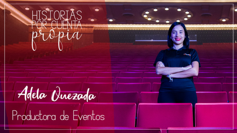 A sus sueños, Adela Quezada le puso empeño y amor. La clave: constancia y capacidad de convertir obstáculos en oportunidades.