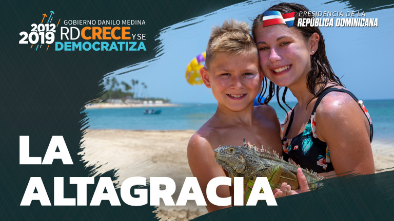 La Altagracia crece y se democratiza gracias al turismo, en últimos 7 años. Higüeyanos reciben turistas e inversiones sin precedentes